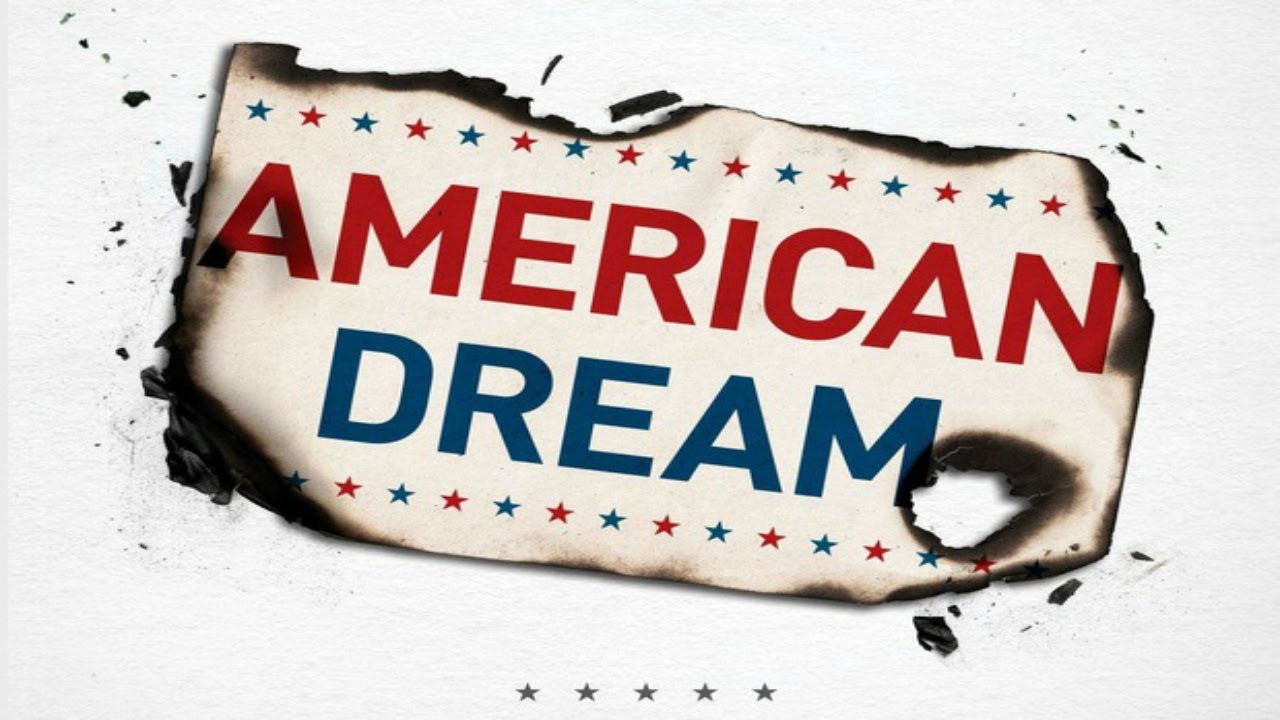 American Dream Impact On Society Essay